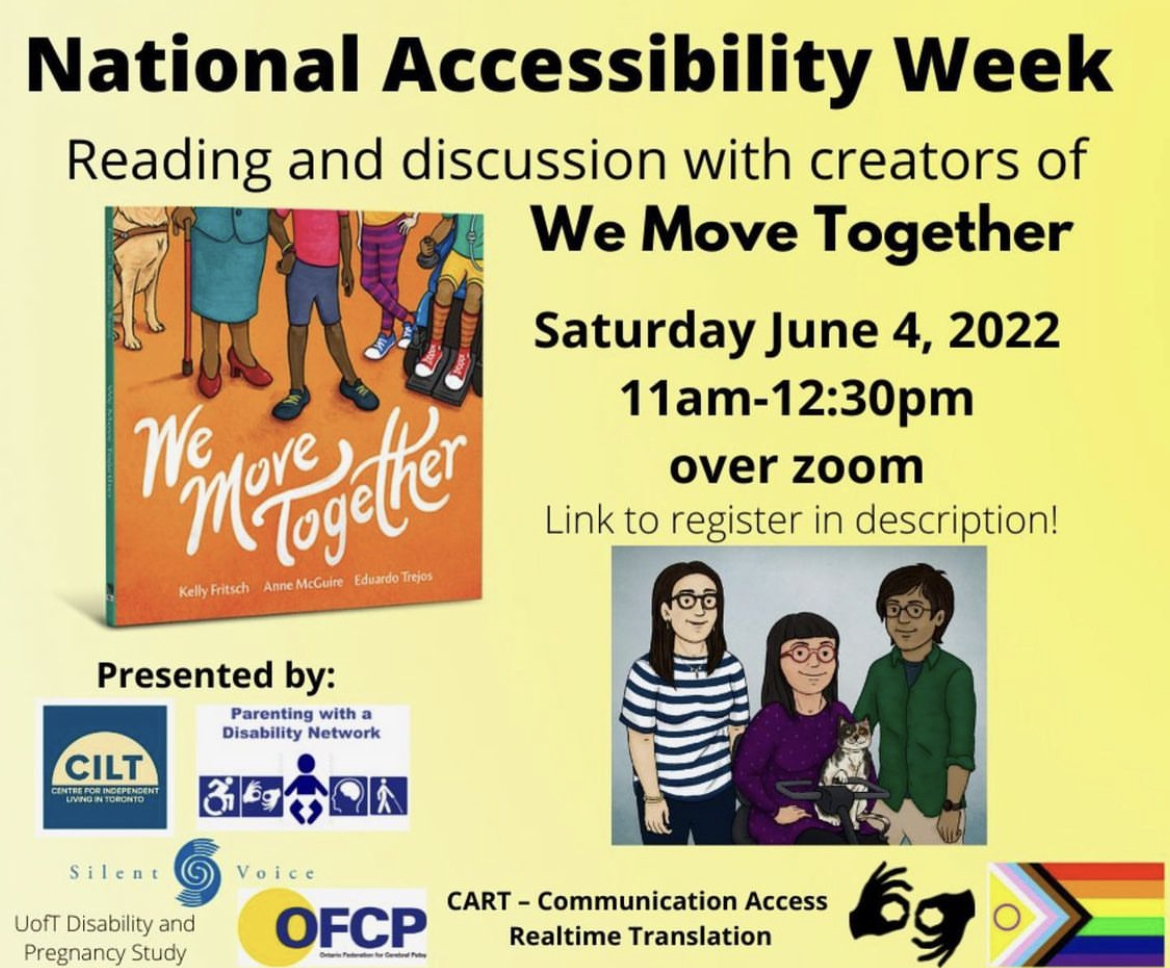 ID: Graphic reads, "National Accessibility Week Reading and discussion with creators of We Move Together Saturday, June 4, 2022 11am-12:30pm over zoom. Features the front cover of We Move Together and an illustration of the creators.