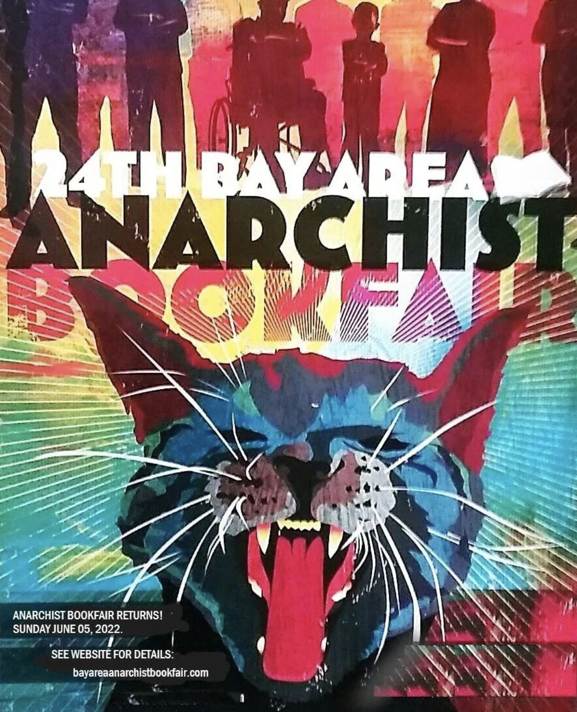ID: Graphic features a black/blue cat with showing its teeth. Text reads, "24th Bay Area Anarchist Bookfair Anarchist Bookfair Returns! Sunday, June 5, 2022 See Website for details bayareaanarchistbookfair.com"